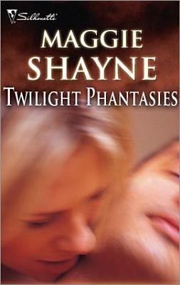 Twilight Phantasies Wings In The Night 1 By Maggie Shayne