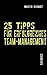 25 Tipps Fur Erfolgreiches Team-Management (German Edition)