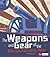 The Weapons and Gear of the Revolutionary War (The Story of the American Revolution)
