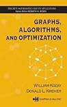 Graphs, Algorithms, and Optimization (Discrete Mathematics and Its Applications)