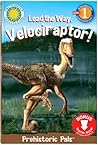 Lead the Way Velociraptor! (Read & Discover) (Prehistoric Adv... by Dawn Bentley