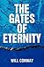 The Gates of Eternity