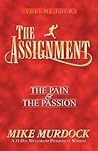 The Assignment Volume 4 (The Pain & The Passion) The Assignment Volume 4 (The Pain & The Passion)