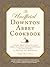 The Unofficial Downton Abbey Cookbook: From Lady Mary's Crab Canapes to Mrs. Patmore's Christmas Pudding - More Than 150 Recipes from Upstairs and Downstairs
