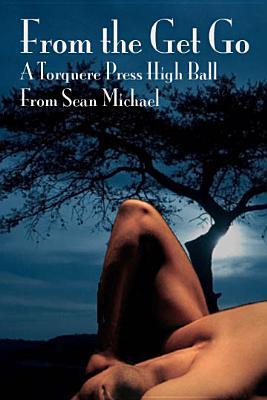 From the Get Go (Kindle Edition)