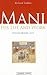 Mani, His Life and Work: Transforming Evil