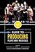 The Commercial Theater Institute Guide to Producing Plays and Musicals