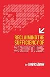 Reclaiming the Sufficiency of Scripture