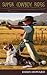 Super Cowboy Rides