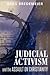 Judicial Activism and the A...