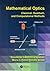 Mathematical Optics: Classical, Quantum, and Computational Methods