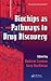 Biochips as Pathways to Drug Discovery (Drug Discovery Series)
