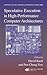 Speculative Execution in High Performance Computer Architectures (Chapman & Hall/CRC Computer and Information Science Series)