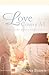 Love Covers All: A Story Ab...
