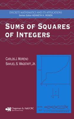Sums of Squares of Integers (Discrete Mathematics and Its Applications)