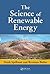 The Science of Renewable Energy