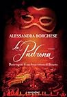 La Padrona by Alessandra Borghese