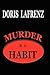Murder is a Habit: It start...
