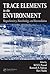 Trace Elements in the Envir...