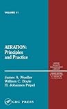 Aeration: Principles and Practice, Volume 11 (University Casebook Series)