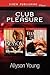 Club Pleasure: Reason/Vulnerable
