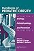 Handbook of Pediatric Obesity by Michael I. Goran