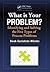 What's Your Problem? Identifying and Solving the Five Types of Process Problems