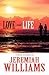 Love and Life by Jeremiah Williams