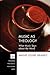 Music as Theology (Princeton Theological Monograph)