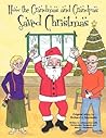 How the Grandmas and Grandpas Saved Christmas How the Grandmas and Grandpas Saved Christmas
