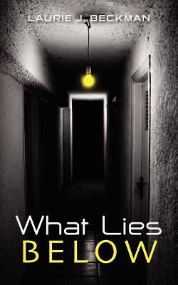 What Lies Below