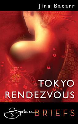 Tokyo Rendezvous: A Spicy Contemporary Romance Set in the Secret Love Hotels of Japan
