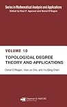 Topological Degree Theory and Applications (Mathematical Analysis and Applications) Topological Degree Theory and Applications (Mathematical Analysis and Applications)