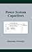 Power System Capacitors (Power Engineering)