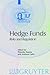 Hedge Funds: Risks and Regulation (Institute for Law and Finance Series, 1)