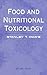 Food and Nutritional Toxico...