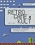 Retro Game Kult - 1958-1989 (German Edition)