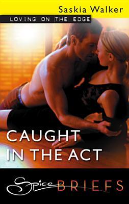 Caught in the Act (Kindle Edition)
