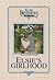Elsie's Girlhood (Elsie Dinsmore #3)