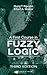 A First Course in Fuzzy Logic