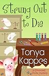 Strung Out to Die