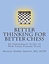 Better Thinking for Better Chess