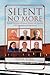 Silent No More: Personal Na...