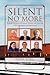 Silent No More by Erika Vora