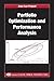 Portfolio Optimization and Performance Analysis (Chapman and Hall/CRC Financial Mathematics Series)