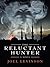 The Reluctant Hunter