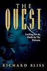 The Quest: Looking For An Outlet In The Universe