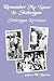 Remember My Name In Sheboygan - Sheboygan Revisited: More Stories About Growing Up In Sheboygan