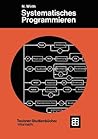 Systematisches Programmieren by Niklaus Wirth