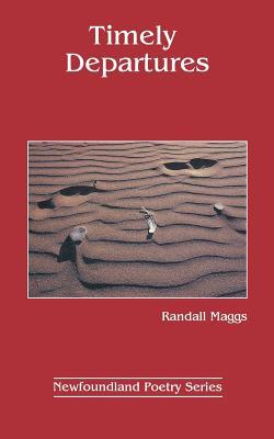 Timely Departures (Newfoundland Poetry Series)